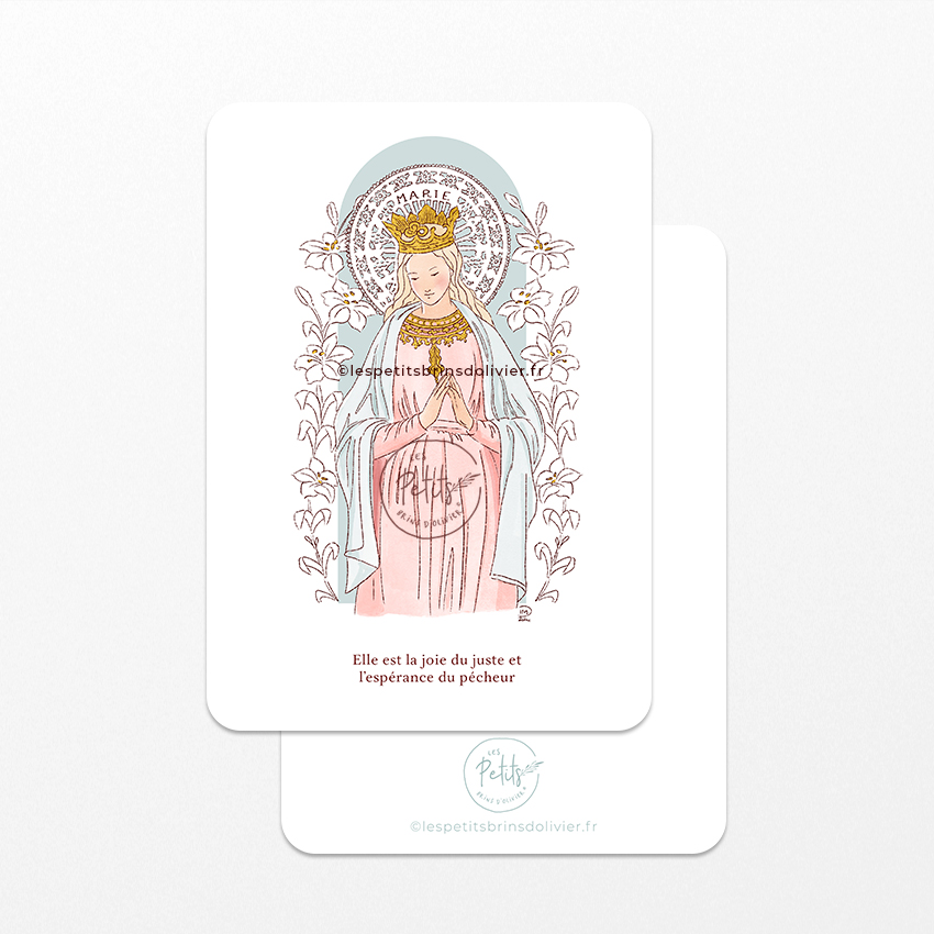Carte postale Vierge Marie aux Lys - Canivet - Joie du juste et refuge du pécheur. ©Les Petits Brins d'Olivier - Isabelle Monnerot-Dumaine
