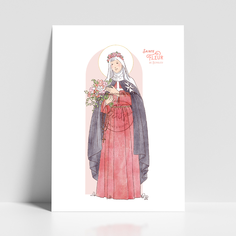 Sainte Fleur de Beaulieu - Affiche, carte prière illustration saint patron illustré - Illustration originale ©Les Petits Brins d’Olivier – Isabelle Monnerot-Dumaine.