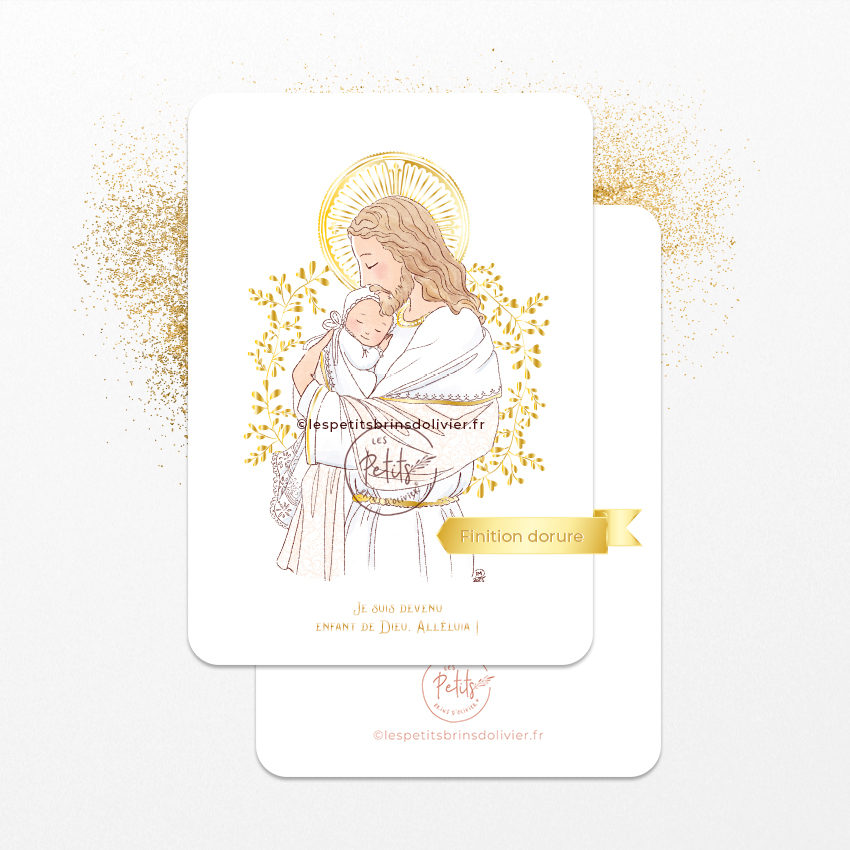 Image signet de baptême dorure or "Je suis devenu Enfant de Dieu". Jésus-Christ tenant contre son Coeur un nouveau baptisé - Illustration originale ©Les Petits Brins d’Olivier – Isabelle Monnerot-Dumaine.