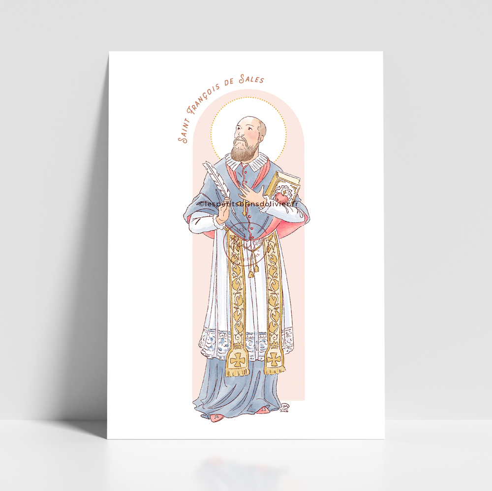 Saint François de Sales. Saint patron illustration affiche A4 et A3 - Illustration originale ©Les Petits Brins d’Olivier – Isabelle Monnerot-Dumaine.