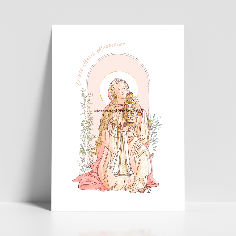 Sainte Madeleine ou Marie-Madeleine - Affiche, carte prière. illustration sainte patronne - Illustration originale ©Les Petits Brins d’Olivier – Isabelle Monnerot-Dumaine.