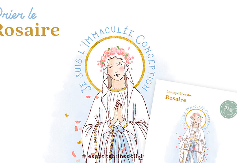 Prier le Rosaire - Télécharger le livret pour prier le chapelet. ©Propriété exclusive Les Petits Brins d'Olivier. Copie et ventes interdites. Vouvoiement.
