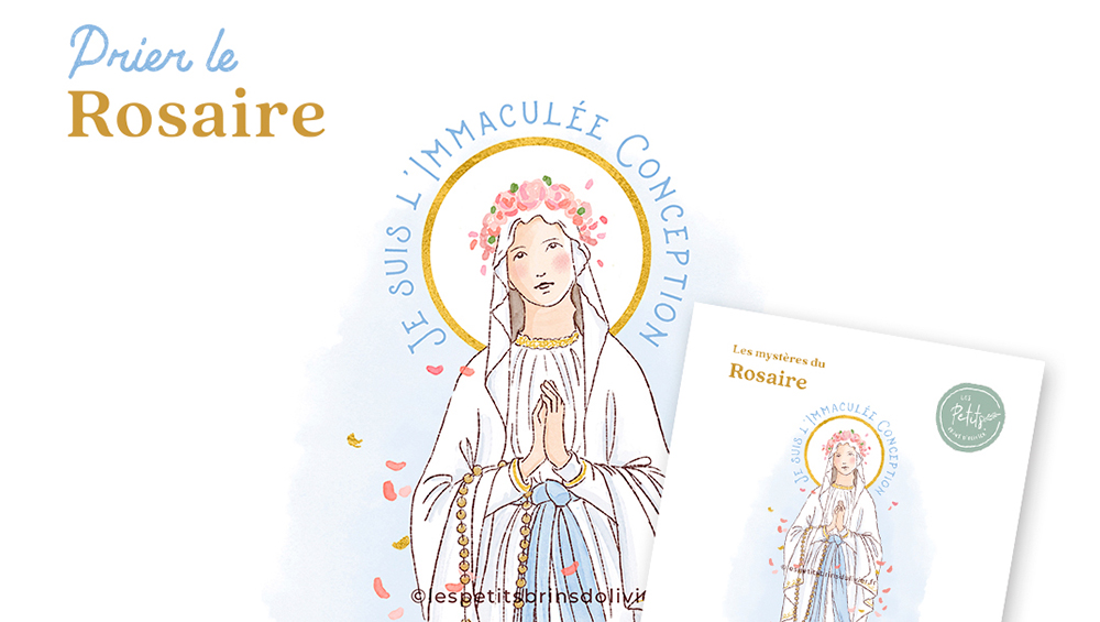 Prier le Rosaire - Télécharger le livret pour prier le chapelet. ©Propriété exclusive Les Petits Brins d'Olivier. Copie et ventes interdites. Vouvoiement.